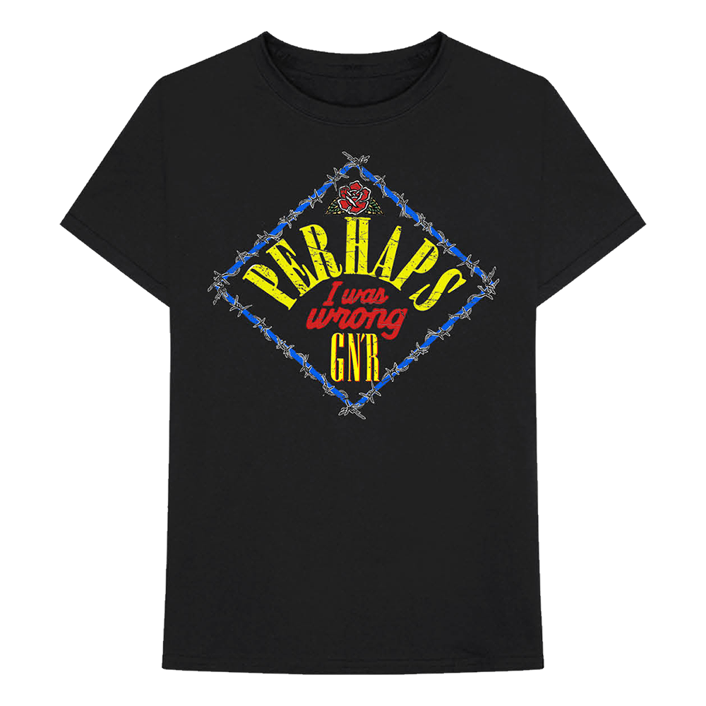 Perhaps I Was Wrong T-Shirt Front